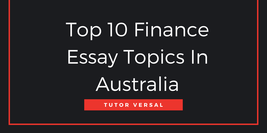 Financial essay topics